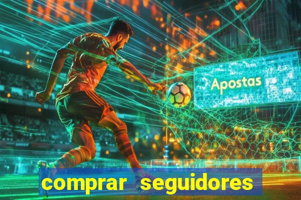 comprar seguidores no instagram barato